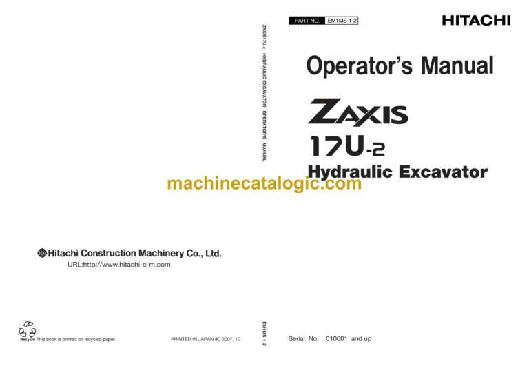 Hitachi ZX17U-2 Hydraulic Excavator Operator's Manual (EM1MS-1-2, EM1MS-1-3, EM1MS-1-4, EM1MS-1-5)