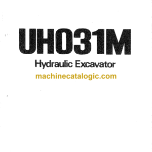 Hitachi UH031M Hydraulic Excavator Operator's Manual (EM726-1-2)