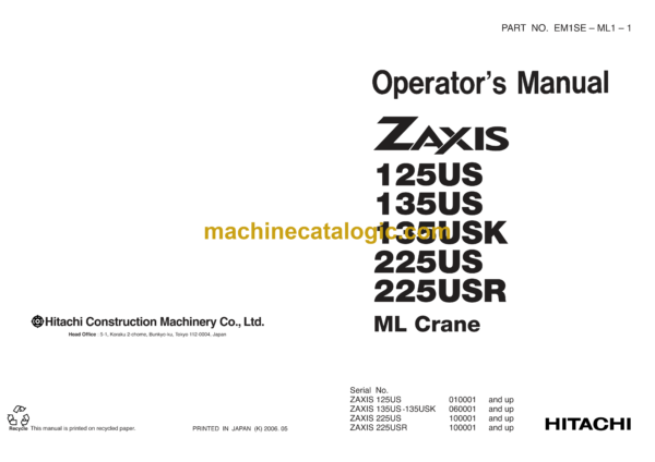 Hitachi ZX125US,ZX135US,ZX135USK,ZX225US,ZX225USR ML Crane Operator's Manual (EM1SE-ML1-1)