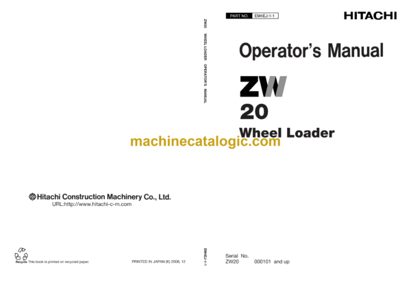 Hitachi ZW20 Wheel Loader Operator's Manual (EM4EJ-1-1, EM4EJ-1-2, EM4EJ-1-3)