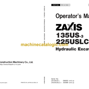 Hitachi ZX135US-3,ZX225USLC-3 Hydraulic Excavator Operator's Manual (EM1U4-NA2-1, EM1U4-NA2-2)