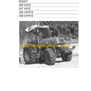 Fendt 206 V F S, 207 V F S, 208 V P F S, 209 V P F S Tractor Operator's Manual