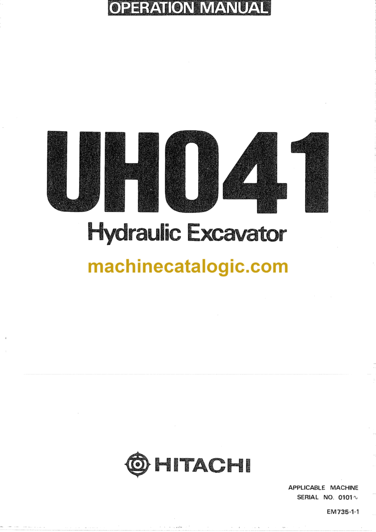 Hitachi UH041 Hydraulic Excavator Operator's Manual (EM735-1-1, EM735-1-A)