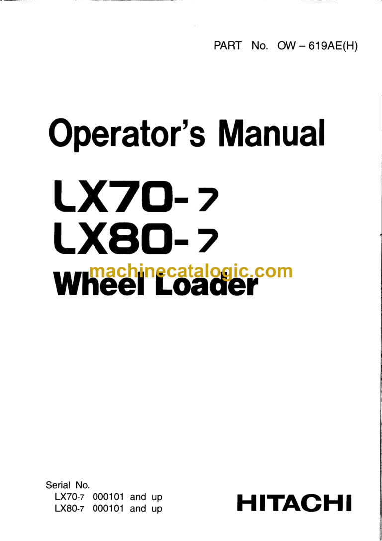 Hitachi LX70-7,LX80-7 Wheel Loader Operator's Manual (OW-619AEH, OW-619BEH)