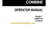 Fendt 9460R CE Combine Harvesting Operator's Manual