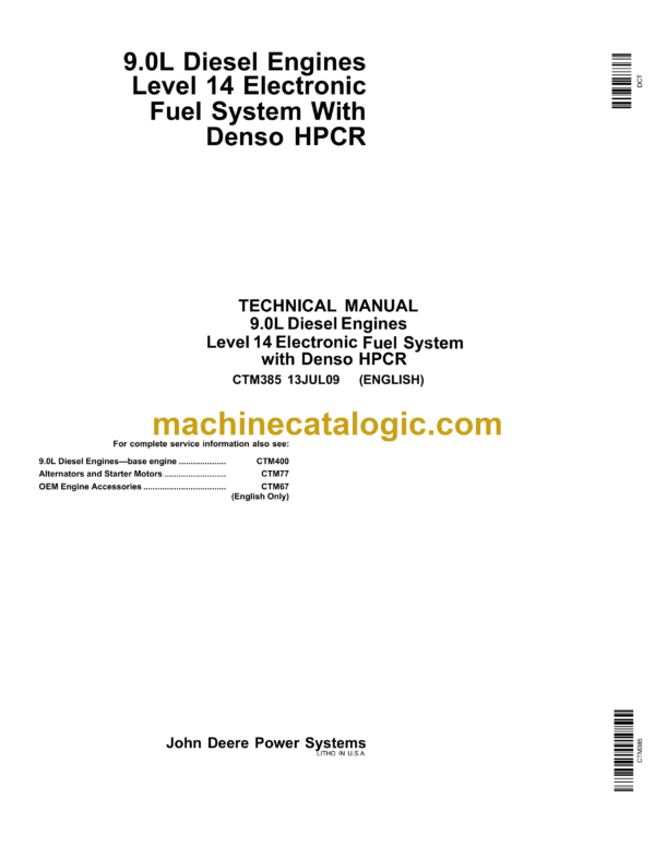 John Deere 9.0L Diesel Engines Level 14 Electronic Fuel System With Denso HPCR Technical Manual (CTM385)