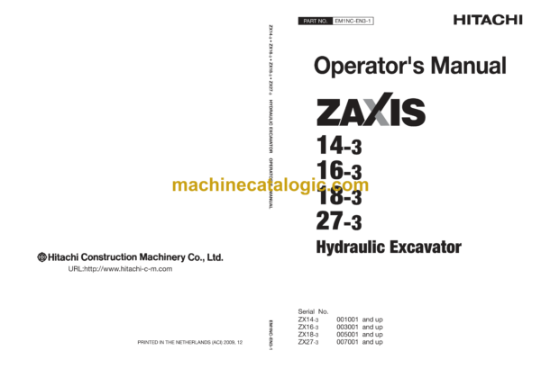 Hitachi ZX14-3, ZX16-3, ZX18-3 Hydraulic Excavator Operator's Manual (EM1NC-EN3-1, EM1NC-EN3-2, EM1NC-EN3-3, EM1NC-EN3-4)