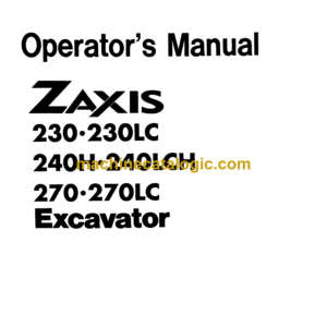 Hitachi ZX230,ZX230LC,ZX240H,ZX240LCH,ZX270,ZX270LC Excavator Operator's Manual (EM1HD-1-1)