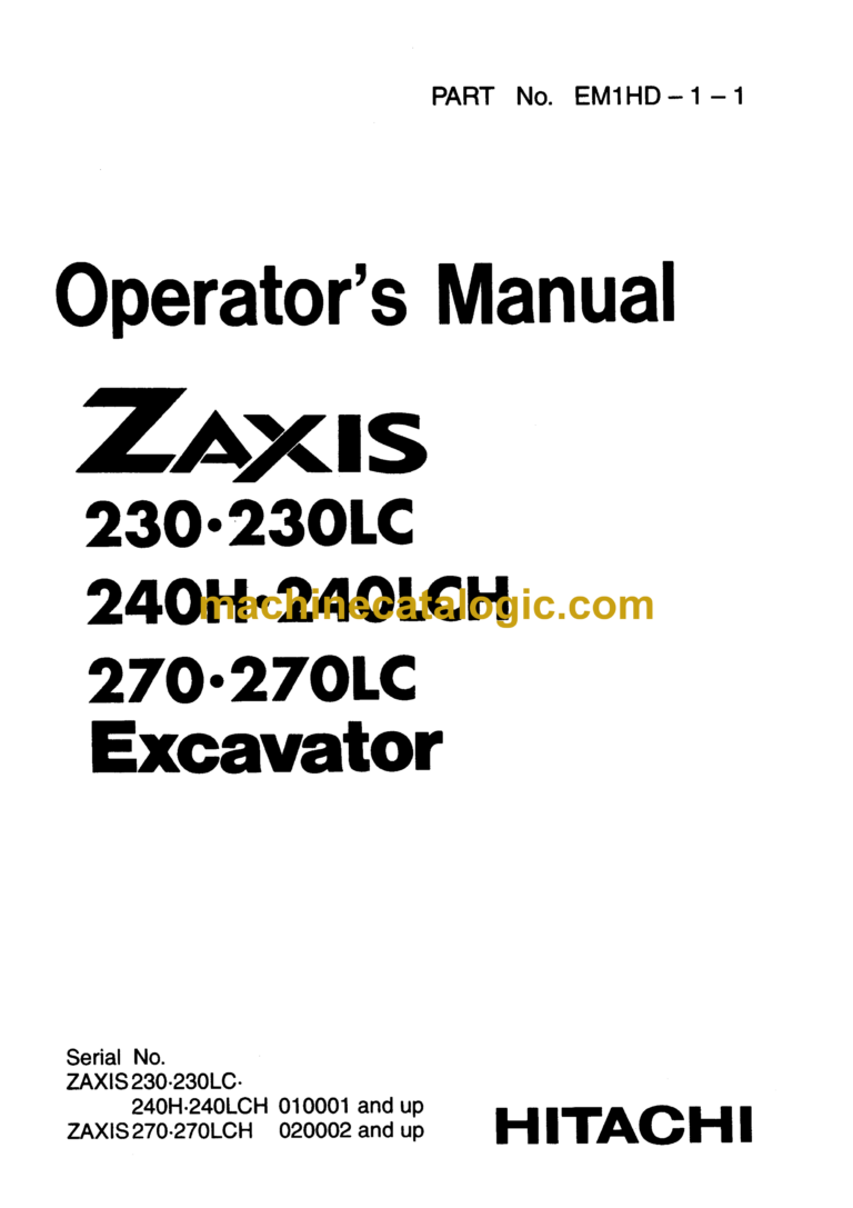 Hitachi ZX230,ZX230LC,ZX240H,ZX240LCH,ZX270,ZX270LC Excavator Operator's Manual (EM1HD-1-1)