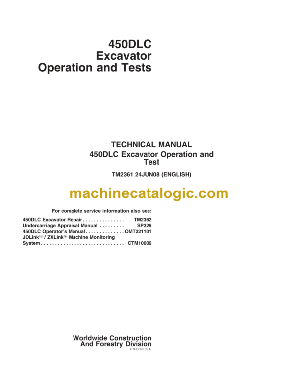 John Deere 450DLC Excavator Operation and Tests Technical Manual (TM2361)