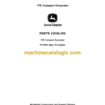 John Deere 17D Compact Excavator Parts Catalog (PC10019)