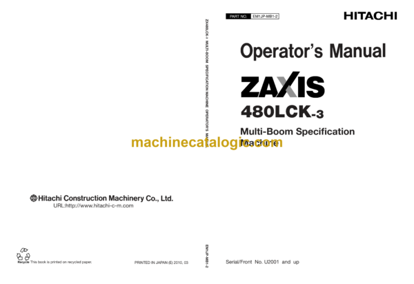 Hitachi ZX480LCK-3 Multi-Boom Specification Machine Operator's Manual (EM1JP-MB1-2)