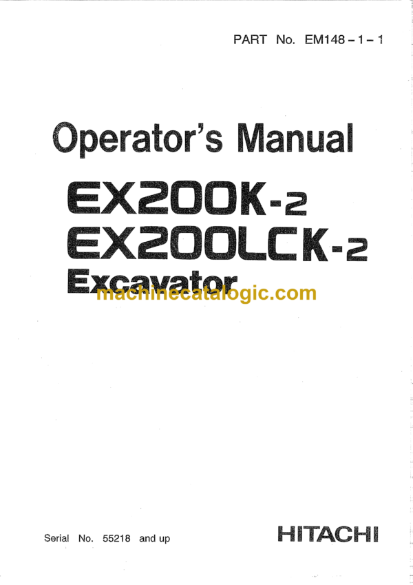 Hitachi EX200K-2,EX200LCK-2 Excavator Operator's Manual (EM148-1-1)