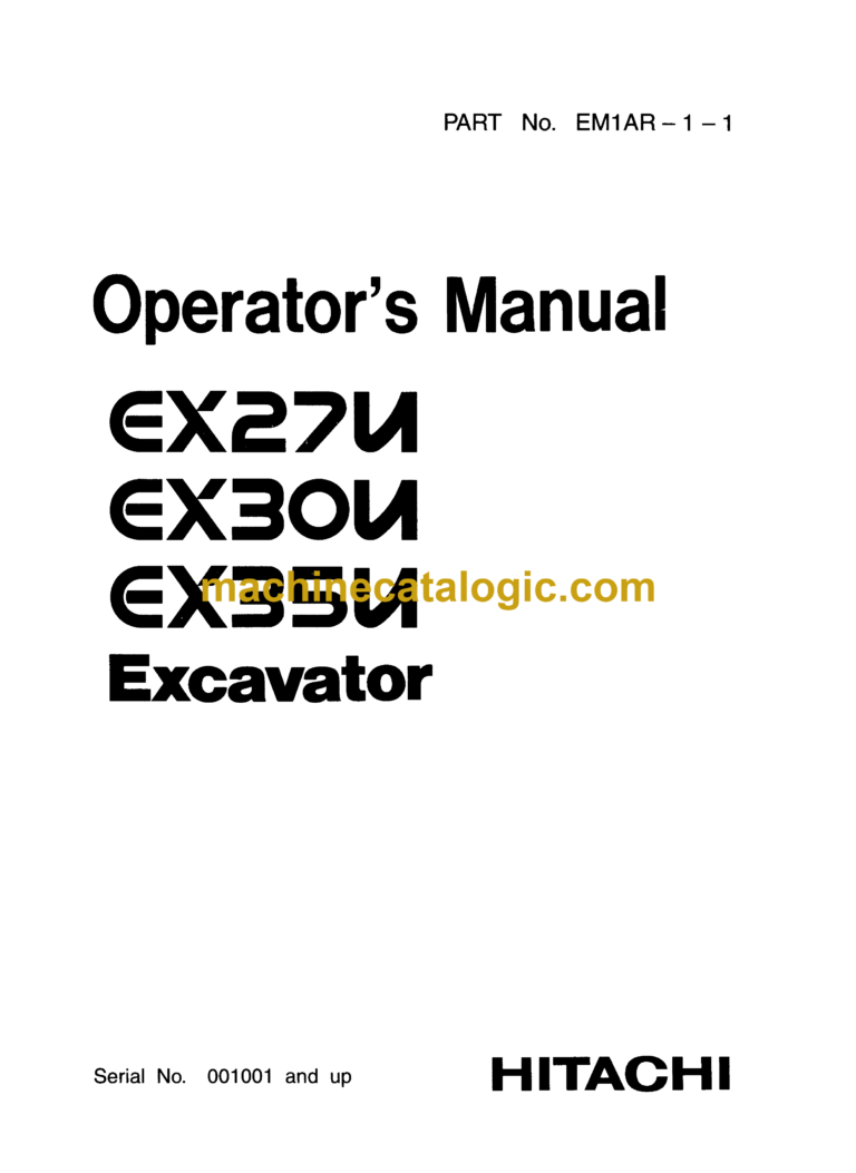 Hitachi EX27U,EX30U,EX35U Excavator Operator's Manual (EM1AR-1-1, EM1AR-2-1, EM1AR-2-2)