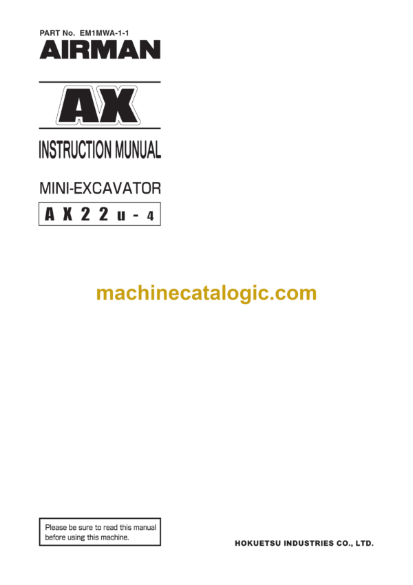 Hitachi AX22u-4 Mini Excavator Instruction Manual (EM1MWA-1-1)