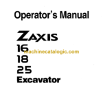 Hitachi ZX16,ZX18,ZX25 Excavator Operator's Manual (EM1LN-EN1-1)