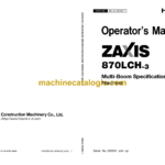 Hitachi ZX870LCH-3 Multi-Boom Specification Machine Operator's Manual (EM1JC-ENMB1-1)