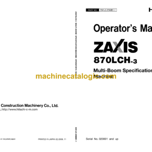 Hitachi ZX870LCH-3 Multi-Boom Specification Machine Operator's Manual (EM1JC-ENMB1-1)