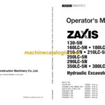 Hitachi ZX130-5N,ZX160LC-5N,ZX180LC-5N,ZX210-5N,ZX210LC-5N,ZX250LC-5N,ZX290LC-5N,ZX350LC-5N,ZX380LC-5N Hydraulic Excavator Operator's Manual (ENMDCA-NA2-4, ENMDCA-NA2-5)