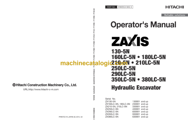 Hitachi ZX130-5N,ZX160LC-5N,ZX180LC-5N,ZX210-5N,ZX210LC-5N,ZX250LC-5N,ZX290LC-5N,ZX350LC-5N,ZX380LC-5N Hydraulic Excavator Operator's Manual (ENMDCA-NA2-4, ENMDCA-NA2-5)