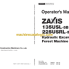 Hitachi ZX135USL-5B,ZX225USRL-5B Hydraulic Excavator Forest Machine Operator’s Manual (ENMDCQ-EN2-1)