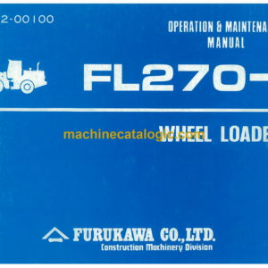 Hitachi FL270-1 Wheel Loader OPERATION & MAINTENANCE MANUAL (348992-00100)