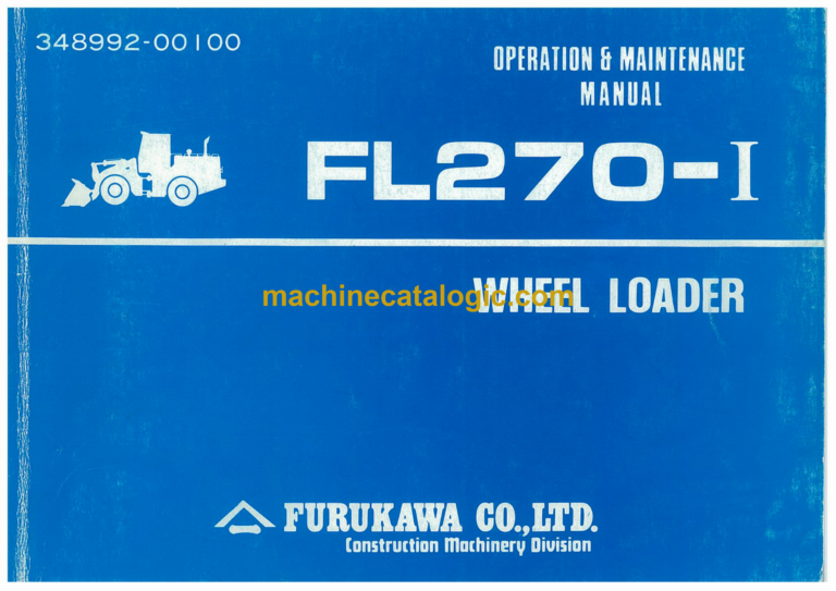 Hitachi FL270-1 Wheel Loader OPERATION & MAINTENANCE MANUAL (348992-00100)