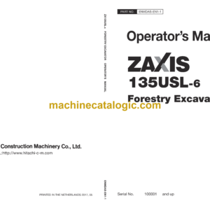 Hitachi ZX135USL-6 Forestry Excavator Operator's Manual (ENMDAS-EN1-1, ENMDAS-EN1-2)