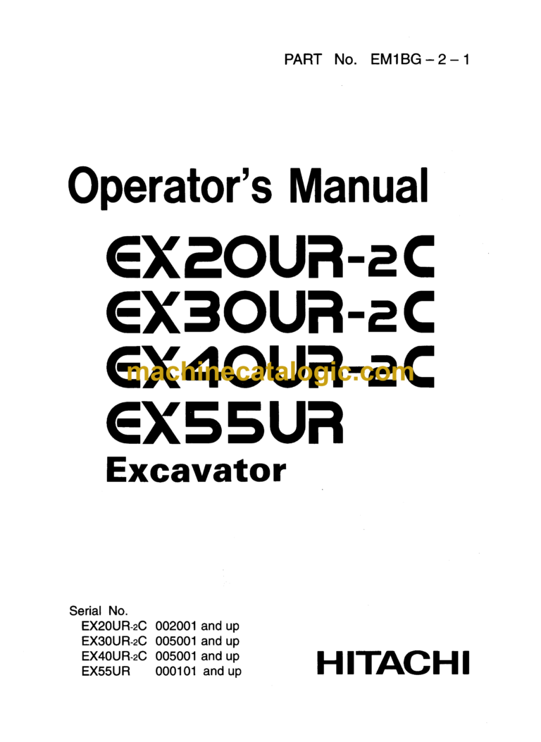 Hitachi EX20UR-2C,EX30UR-2C,EX40UR-2C,EX55UR Excavator Operator's Manual (EM1BG-2-1)