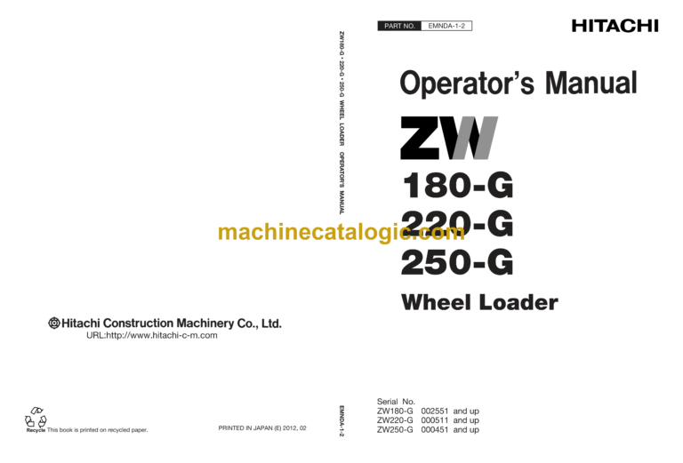 Hitachi ZW180-G,ZW220-G,ZW250-G Wheel Loader Operator's Manual (EMNDA-1-2, EMNDA-1-3, EMNDA-1-4)