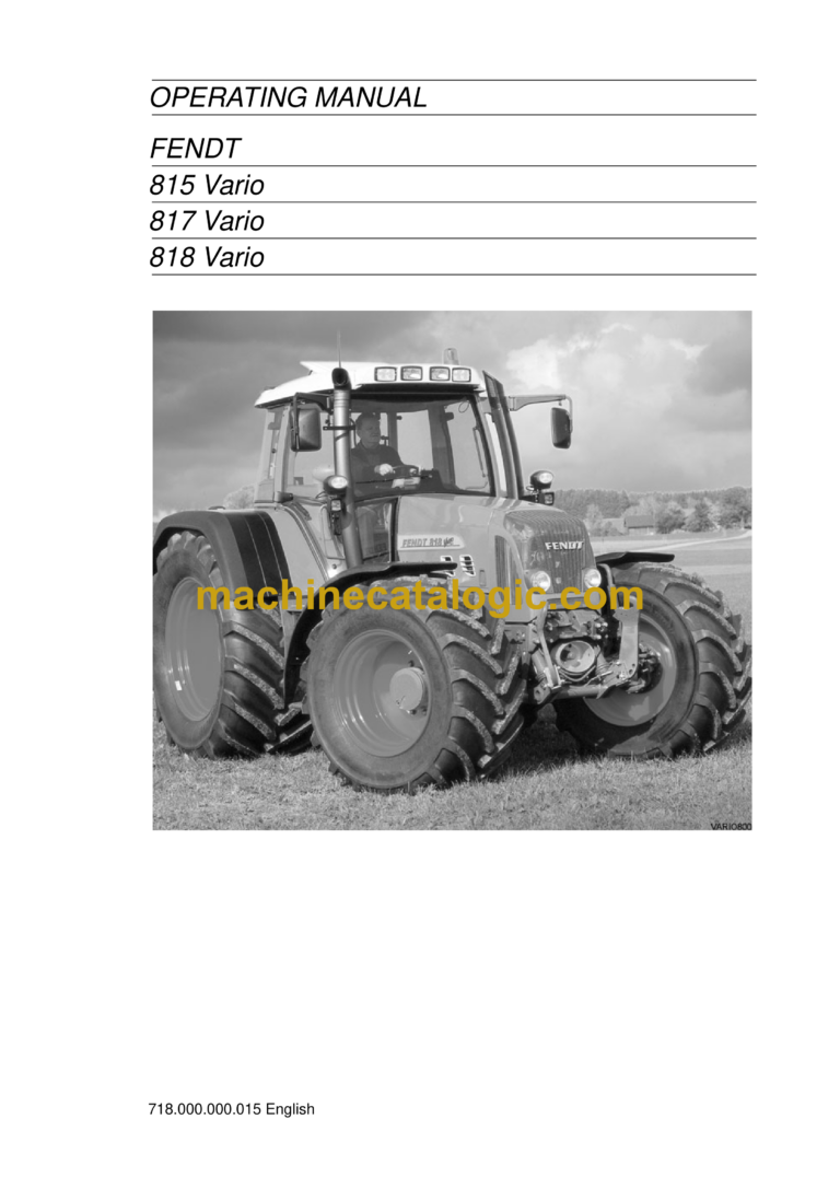 Fendt 815, 817, 818 Vario Tractor Operator's and User Manual