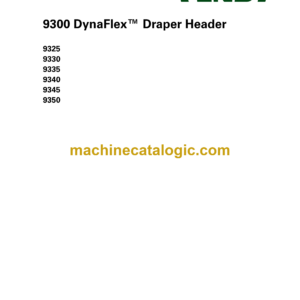 Fendt 9300 DynaFlex Draper Header and 9325, 9339, 9335, 9340, 9345, 9350 Harvesting Operator's Manual