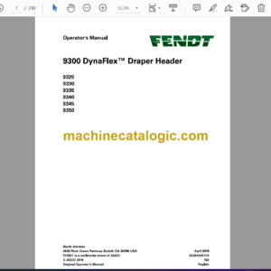 Fendt 9300 DynaFlex Draper Header and 9325, 9339, 9335, 9340, 9345, 9350 Harvesting Operator’s Manual