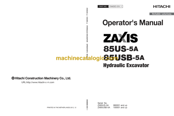 Hitachi ZX85US-5A, ZX85USB-5A Hydraulic Excavator Operator's Manual (ENMDED-EN1-1 to ENMDED-EN1-7)