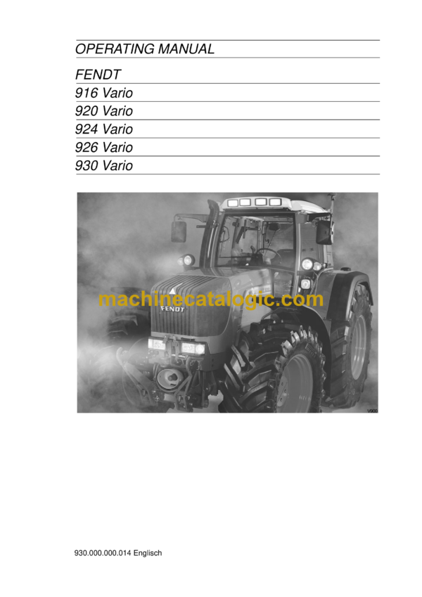 Fendt 916, 920, 924, 926, 930 Vario Tractor Operator's and User Manual