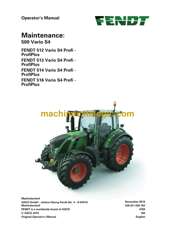 Fendt 500, 512, 513, 514, 516 Vario S4 Profi - ProfiPlus Tractor Maintenance and Operation Manual