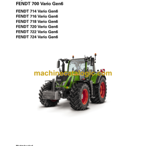 Fendt 700, 714, 716, 718, 720, 722, 724 Vario Gen6 Operation and Maintenance Manual