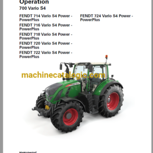 Fendt 700, 714, 716, 718, 720, 722, 724 Vario S4 Power - PowerPlus Full Operator's Manual