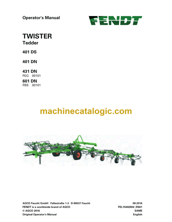 Fendt 401 DS, 401 DN, 431 DN, 601 DN Twister Tedder Operator's Manual (FEL1540290401)