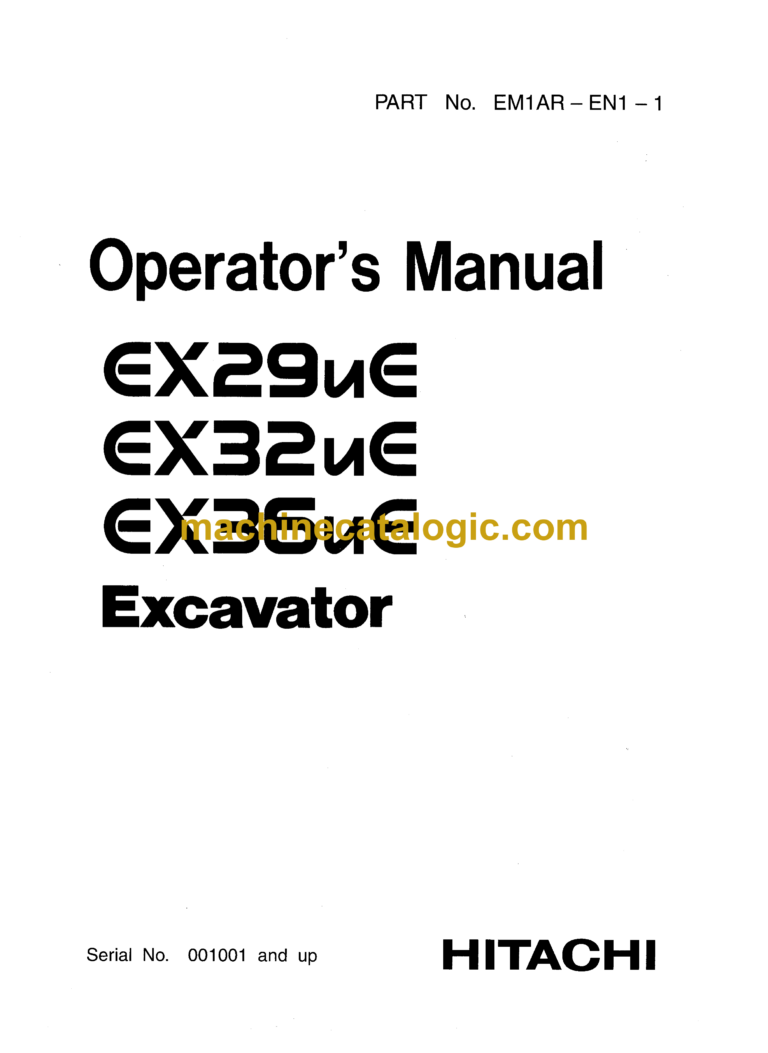 Hitachi EX29uE,EX32uE,EX36uE Excavator Operator's Manual (EM1AR-EN1-1, EM1AR-EN2-1)