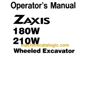 Hitachi ZX180W,ZX210W Wheeled Excavator Operator's Manual (EMCBB-NA3-1)