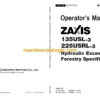 Hitachi ZX135USL-3, ZX225USRL-3 Hydraulic Excavator Forestry Specifications Operator's Manual (EM1UA-EN2-1)