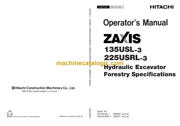 Hitachi ZX135USL-3, ZX225USRL-3 Hydraulic Excavator Forestry Specifications Operator's Manual (EM1UA-EN2-1)