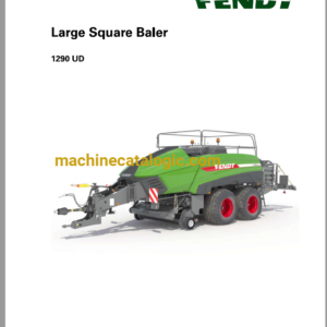 Fendt 1290 Ultra HD Large Sqaure Baler (CE) Hay Equipment Operator Manual (700742104D)