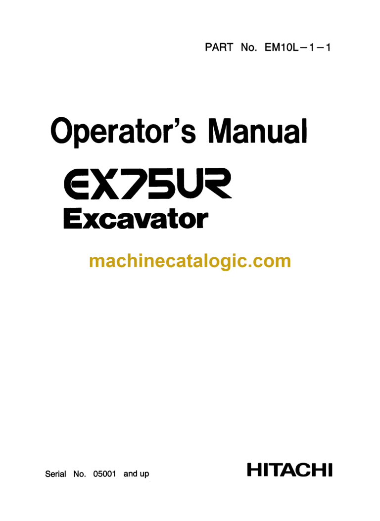 Hitachi EX75UR Excavator Operator's Manual (EM10L-1-1)