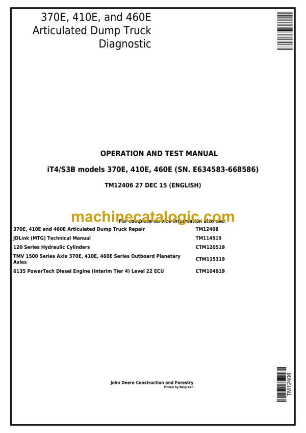 John Deere 370E, 410E, 460E Articulated Dump Truck Diagnostic Operation and Test Manual (TM12406)