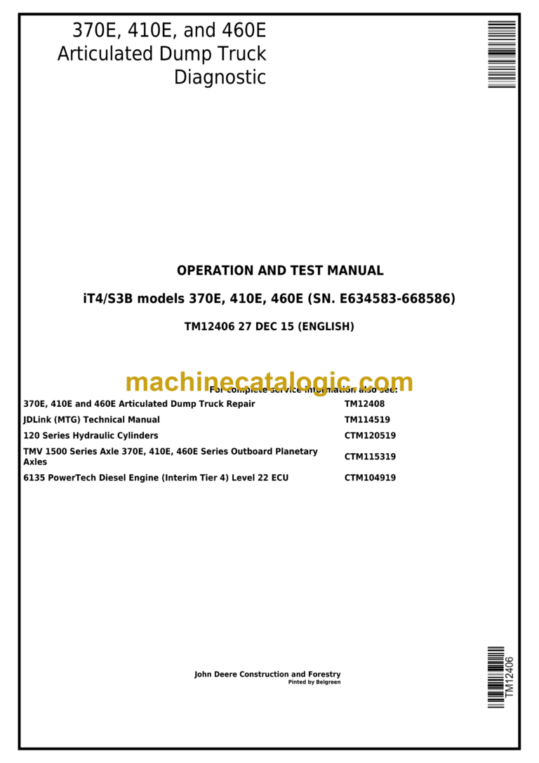 John Deere 370E, 410E, 460E Articulated Dump Truck Diagnostic Operation and Test Manual (TM12406)