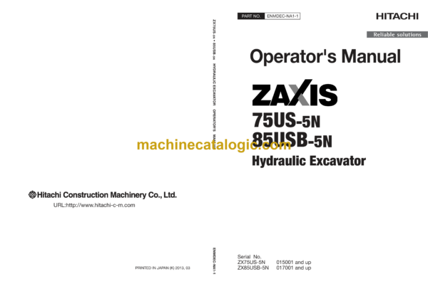 Hitachi ZX75US-5N, ZX85USB-5N Hydraulic Excavator Operator's Manual (ENMDEC-NA1-1 to ENMDEC-NA1-8)