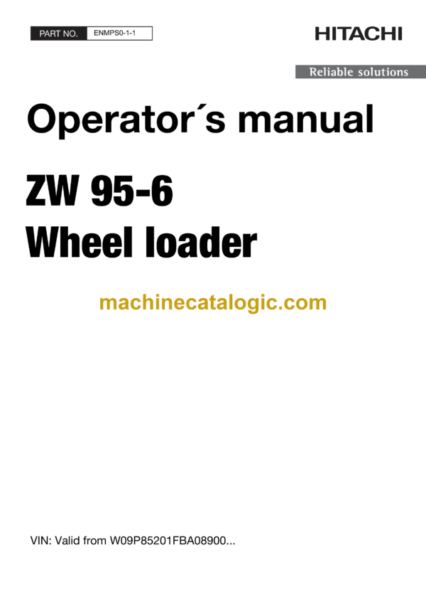 Hitachi ZW95-6 Wheel Loader Operator's Manual (ENMPS0-1-1)