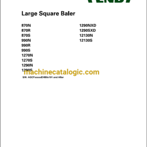 870(N,R,S), 990(N,R,S), 1270(N,S), 1290(N,S,NXD,SX), 12130(N,S) Large Square Baler Workshop Service Manual